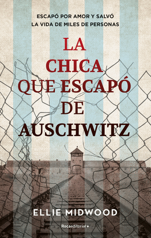 La Chica Que Escapo De Auschwitz