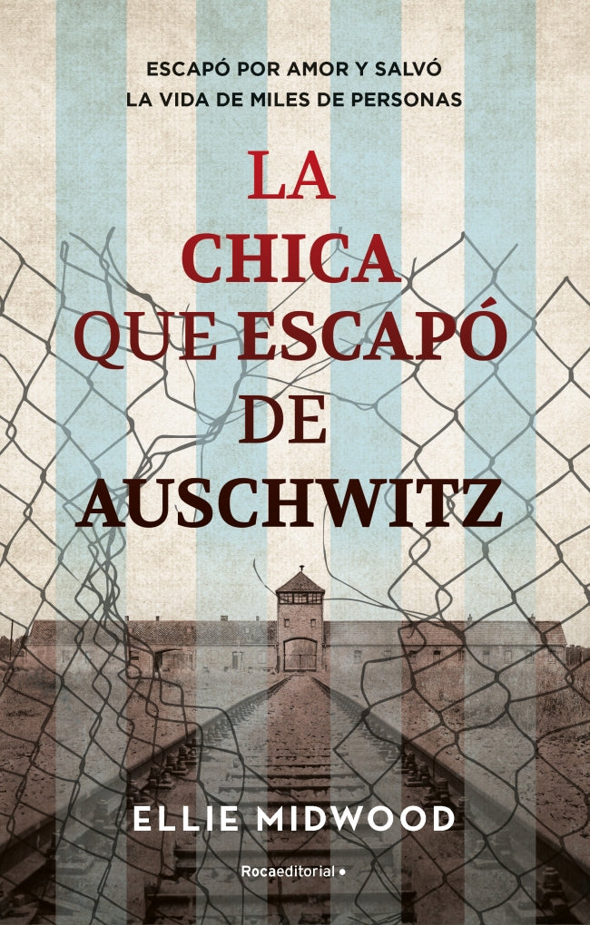 La chica que escapó de Auschwitz
