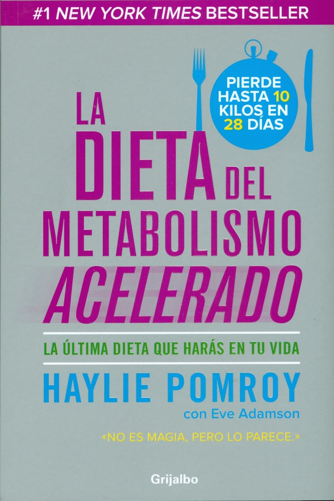 DIETA DEL METABOLISMO ACELERADO, LA