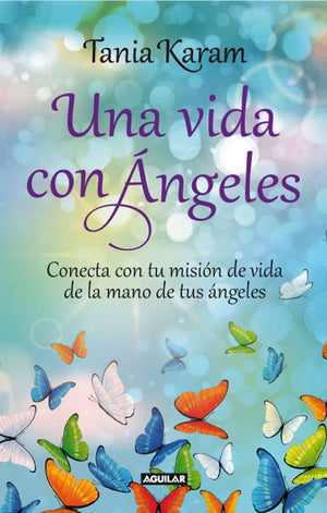 UNA VIDA CON ANGELES