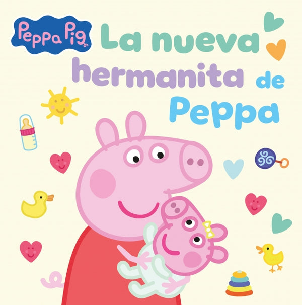 Peppa Pig. Un cuento - La nueva hermanita de Peppa