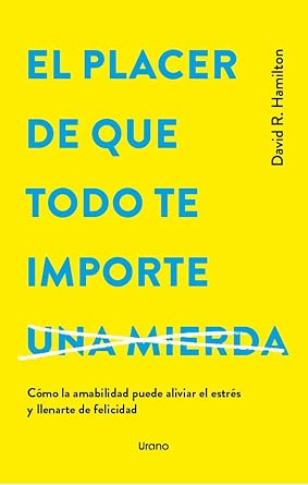 El placer de que todo te importe una mierda cover image