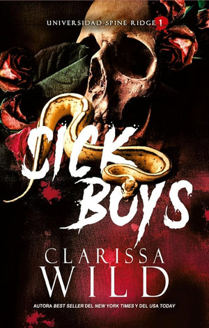 Sick Boys (Universidad Spine Ridge 1)