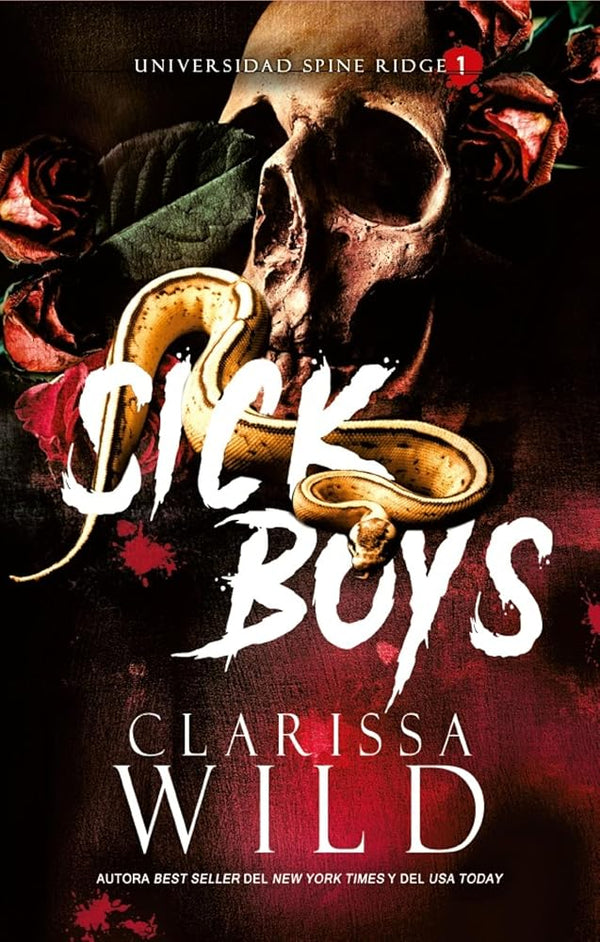 Sick Boys (Universidad Spine Ridge 1) cover image