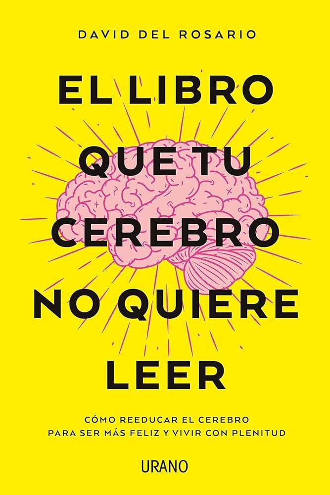 El libro que tu cerebro no quiere leer cover image