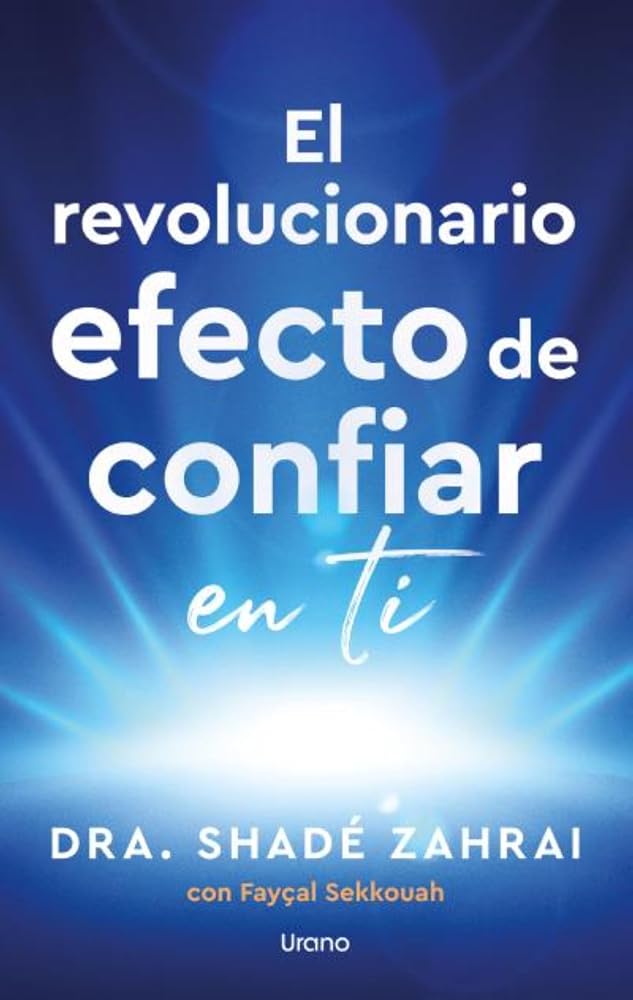 El revolucionario efecto de confiar en ti cover image