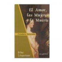 AMOR LAS MUJERES Y LA MUERTE EL Gradifco