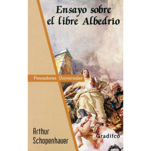 ENSAYO SOBRE EL LIBRE ALBEDRIO Gradifco