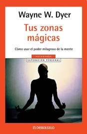 Tus Zonas Magicas (Spanish Edition)