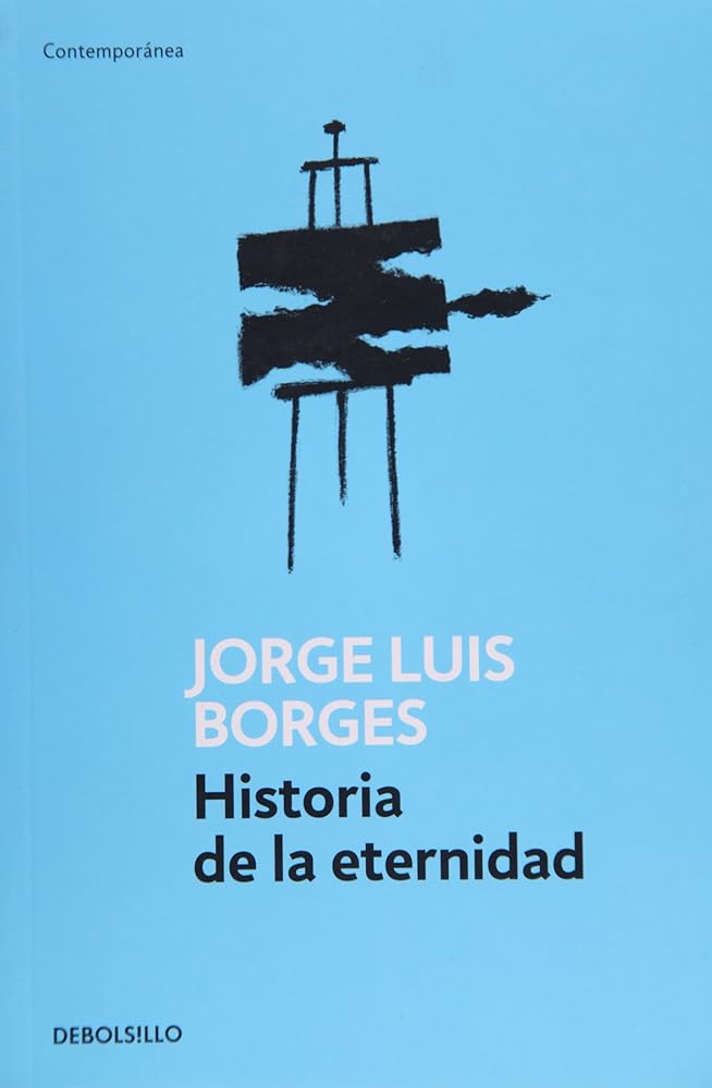 Historia de la eternidad (Spanish Edition)