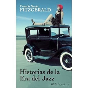 HISTORIAS DE LA ERA DEL JAZZ