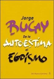 De La Autoestima Al Egoismo