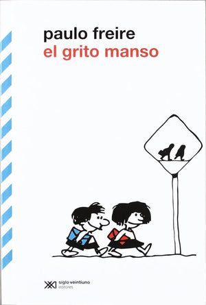 El grito manso (Spanish Edition)