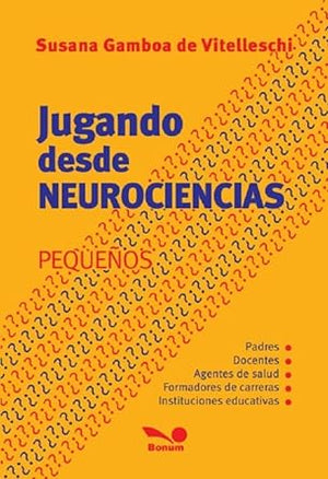 Jugando desde neurociencias