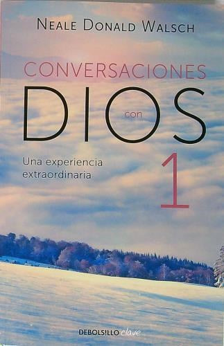 Un diálogo singular (Conversaciones con Dios 1)