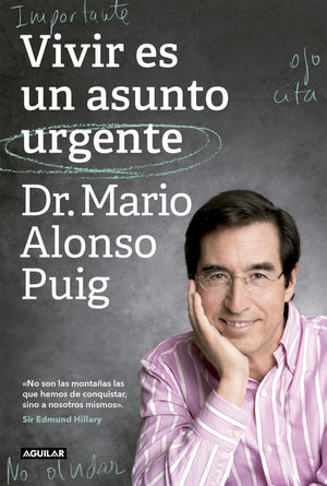 Vivir es un asunto urgente
