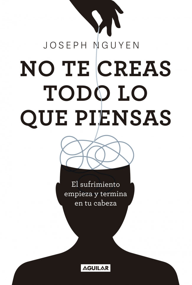 No creas todo lo que piensas