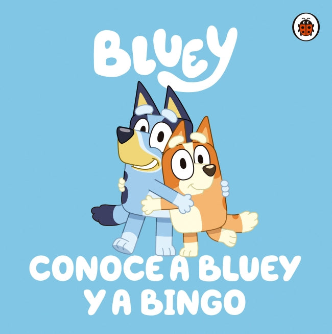 Bluey. Un cuento - Conoce a Bluey y a Bingo
