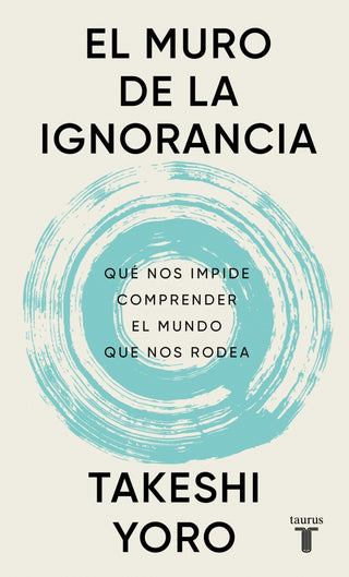 El muro de la ignorancia