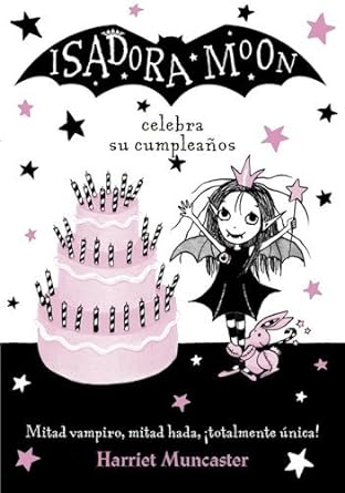 ISADORA MOON CELEBRA SU CUMPLEAÑOS (ISAD