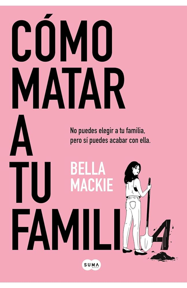 Cómo matar a tu familia