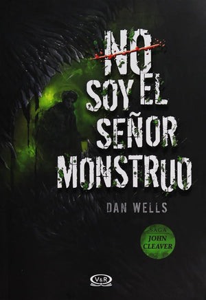 No soy el señor monstruo (John Cleaver) (Spanish Edition)