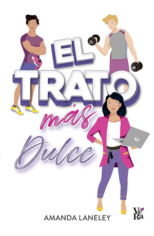 El trato más dulce/ The Sweetest Deal (Spanish Edition)