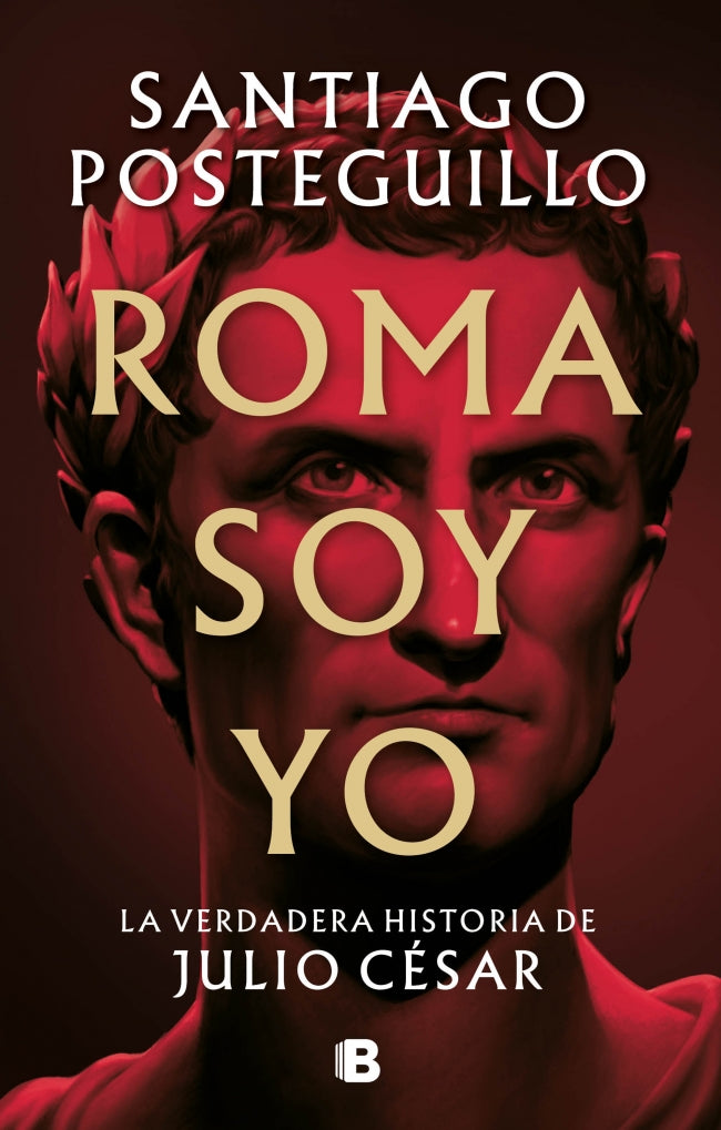 Roma soy yo (Serie Julio César 1)