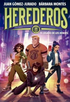 Herederos 1 - El legado de los héroes
