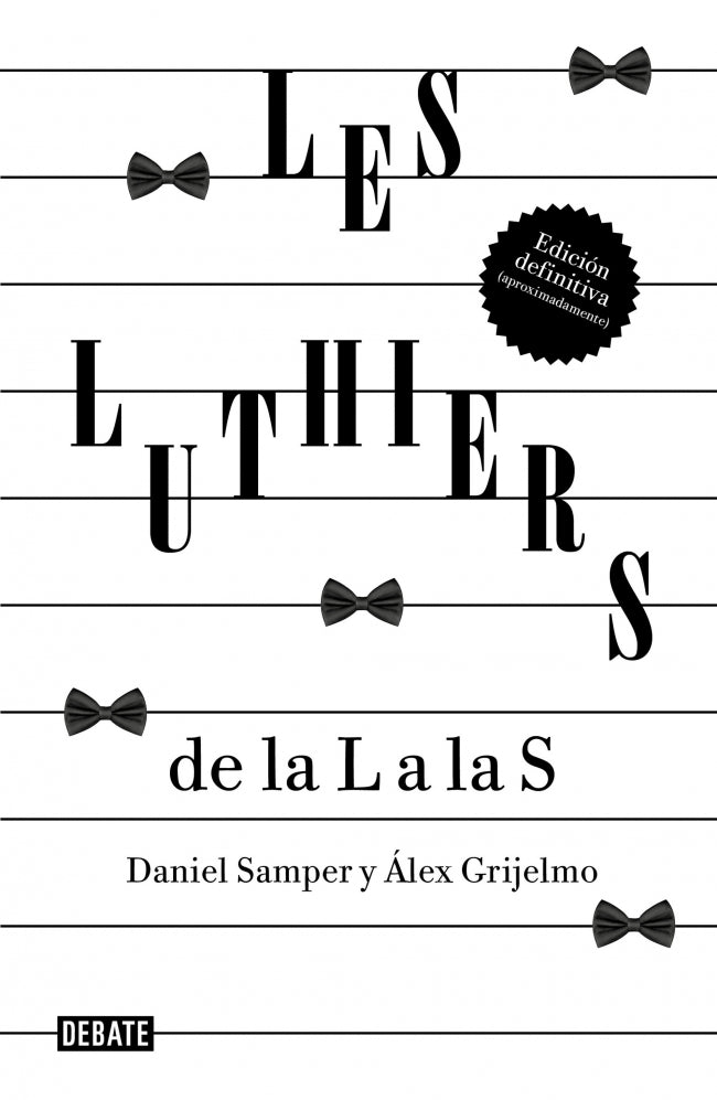 Les Luthiers: de la L a las S