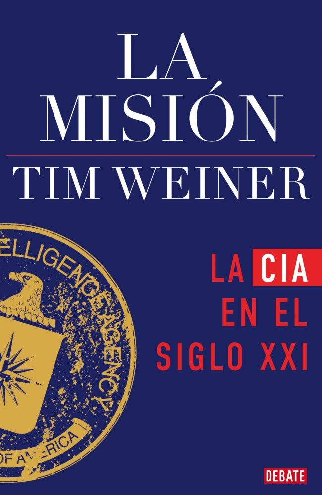 La misión (La historia de la CIA 2)
