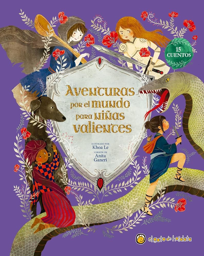 Aventuras por el mundo para niñas valientes / Fairy Tales for Fearless Girls (GRANDES AVENTURAS, GRANDES HEROÍNAS) (Spanish Edition)