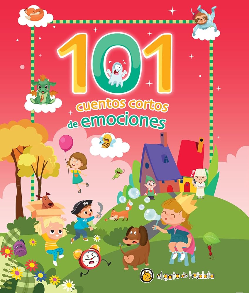 101 cuentos cortos de emociones / 101 Short Stories about Emotions (Spanish Edition)