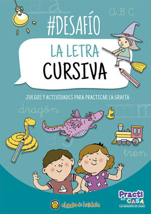 Desafio: La Letra Cursiva
