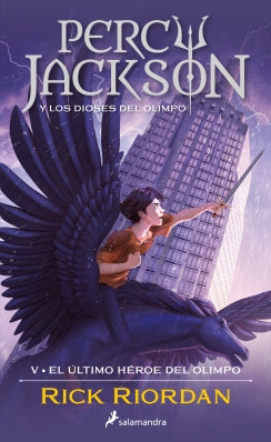 El último héroe del Olimpo (Percy Jackson y los dioses del Olimpo 5)