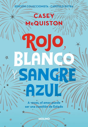 Rojo, blanco y sangre azul (edición coleccionista con capítulo extra)