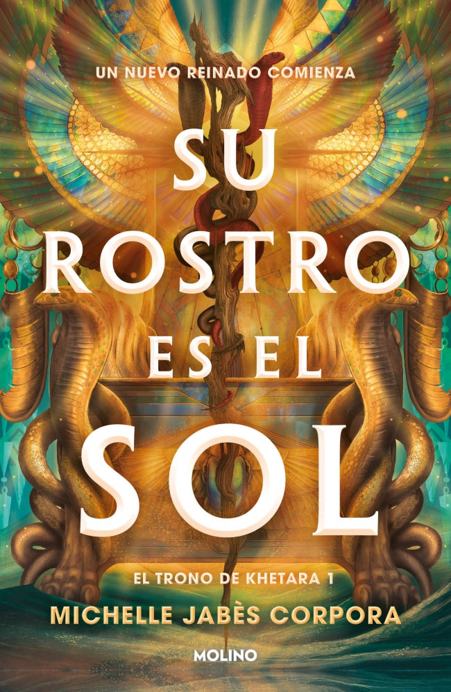 Su rostro es el sol (El trono de Khetara 1)
