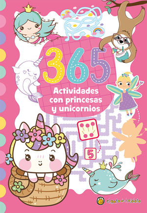 365 Actividades Con Princesas Y Unicorni