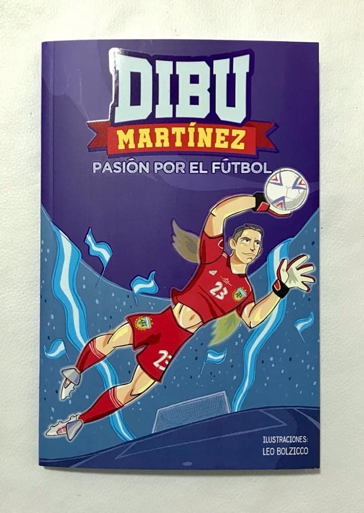 Dibu Martínez - Pasión Por El Fútbol, la magia del mundial Qatar 2022, desde la experiencia del gran dibu