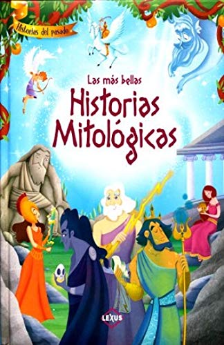 LAS MAS BELLAS HISTORIAS MITOLOGICAS