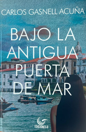 Bajo la Antigua Puerta de mar
