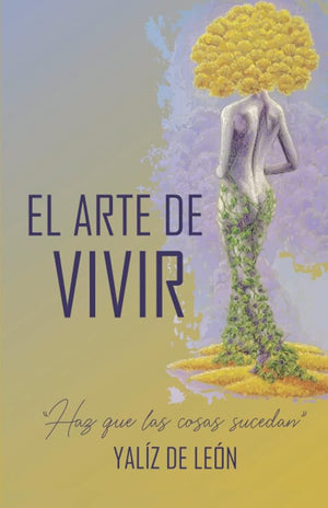 El Arte de Vivir (Spanish Edition)