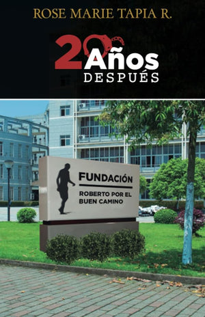 Veinte Años después (Buscando El Buen Camino) (Spanish Edition)