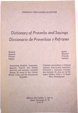Dictionary Of Proverbs And Sayings/diccionario De Proverbios Y Refranes (Spanish Edition)