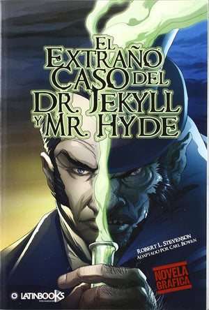 EXTRAÑO CASO DEL DR. JEKYLL Y MR. HYDE, EL (Spanish Edition)