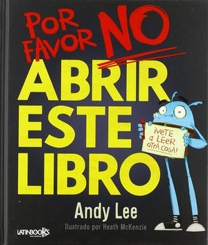 Por favor no abrir la puerta (Spanish Edition)