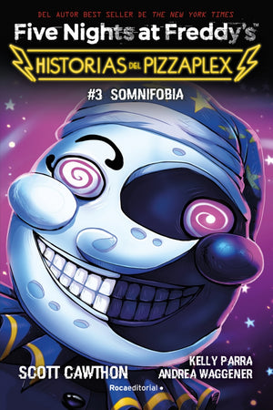 Five Nights at Freddy's. Historias del Pizzaplex 3 - Somnifobia