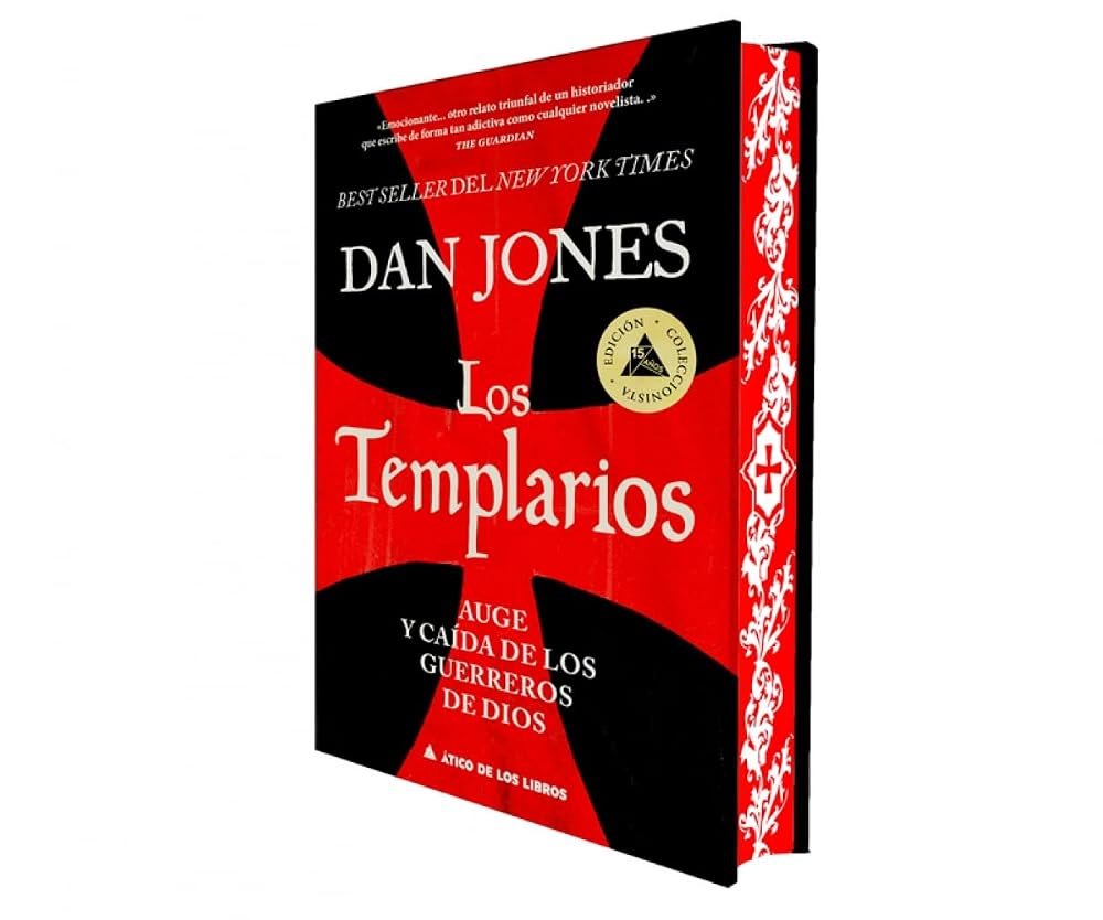 Los templarios (Ed. especial limitada en tapa dura con cantos pintados): Auge y caída de los guerreros de Dios cover image
