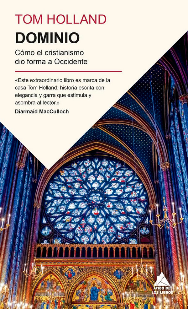 Dominio: Cómo el cristianismo dio forma a Occidente (Spanish Edition) cover image