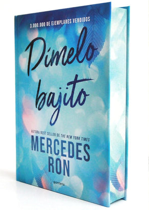 Dímelo bajito (edición especial limitada, cantos pintados) / Tell Me Softly (Limited Special Edition with Sprayed Edges) (Wattpad. Dímelo) (Spanish Edition)